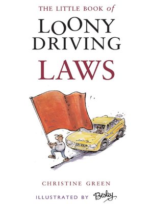 cover image of Little Book of Loony Driving Laws